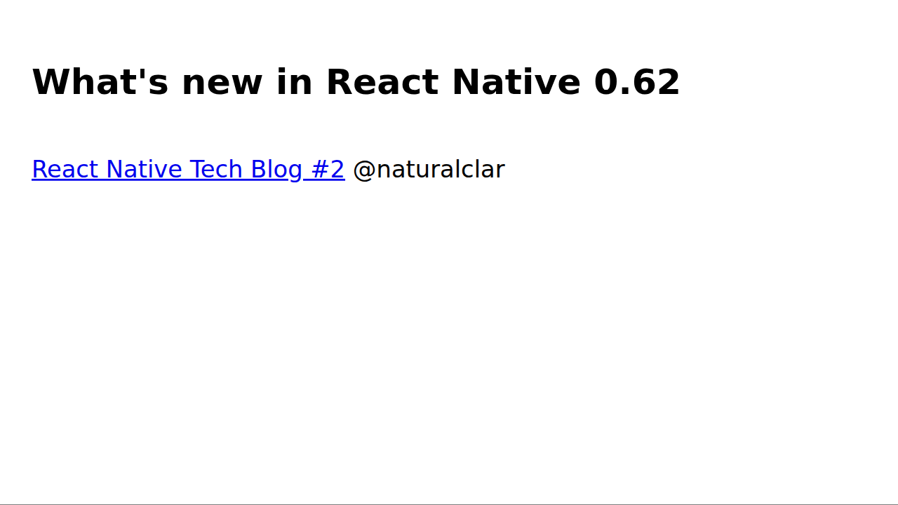 What's new in React Native 0.62