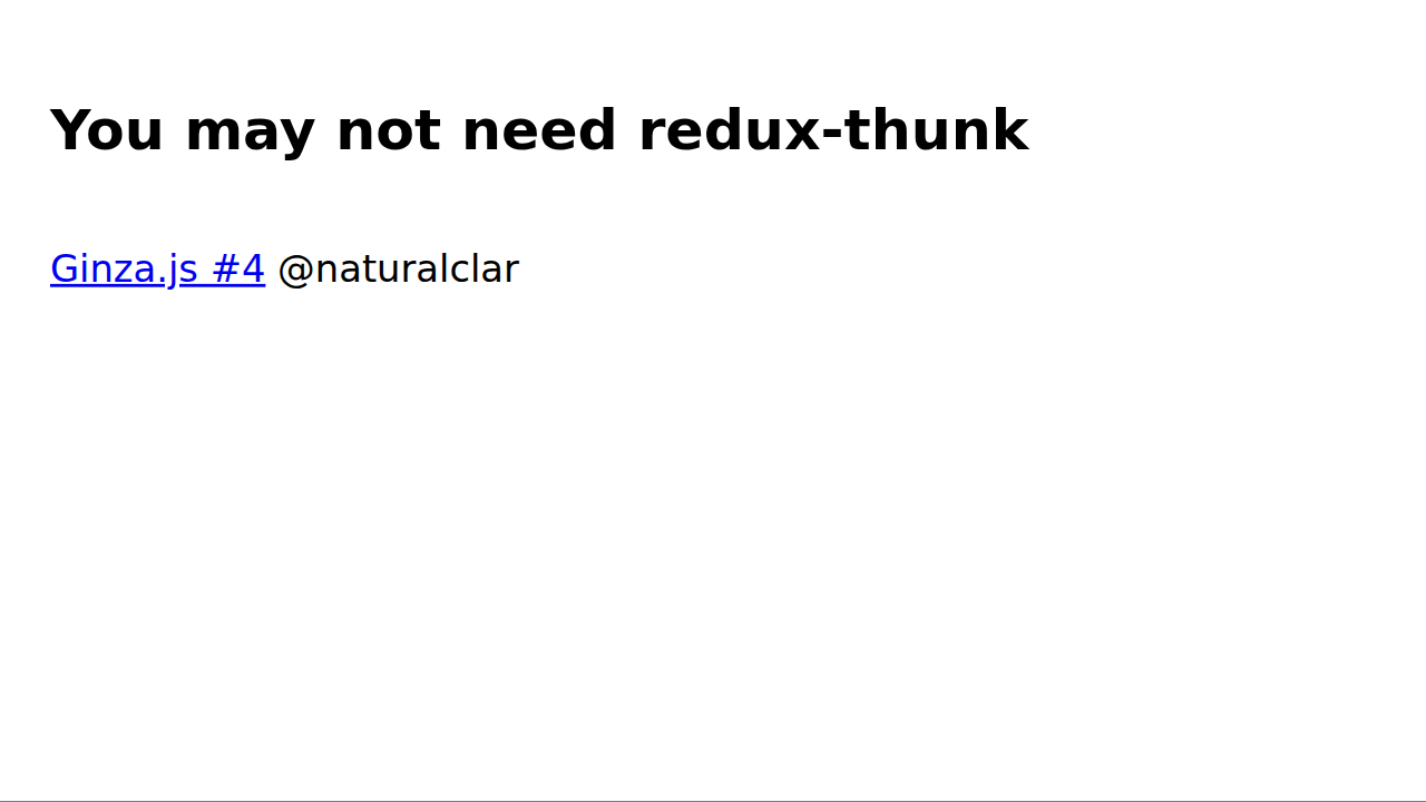 You may not need redux-thunk